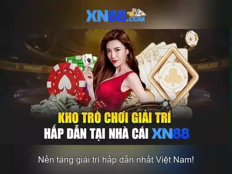 xn88: Nền tảng giải trí trực tuyến và các đặc điểm nổi bật